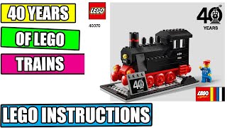 LEGO Instructions How to Build 40 Years of LEGO Trains  40370 LEGO EXCLUSIVE [upl. by Higgs]