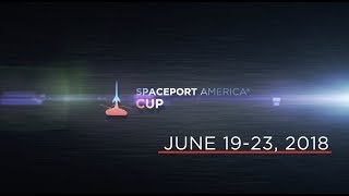 2018 Spaceport America Cup  A Universitys Journey [upl. by Calendre]