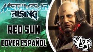 SGGB  Metal Gear Rising  Red Sun  Cover En Español [upl. by Latton]