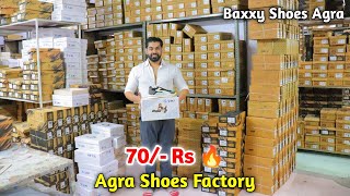 Agra Shoes Factory 70 Rs 🔥 Shoes Wholesale Market In Agra  Baxxy Shoes  Shoes Wholesale Market [upl. by Anivla]