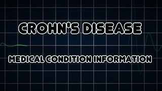 Crohns disease Medical Condition [upl. by Amleht]