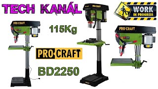 💥 Sloupová vrtačka 7 Procraft BD 2250  NEJVĚTŠÍ 🚧 náhradní díly ❓ řemenový převod ❗ [upl. by Akers772]