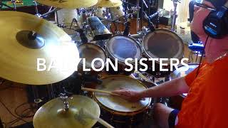 Steely Dan quotBabylon Sistersquot Drum Cover [upl. by Annelise]