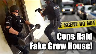 Cops Caught REDHANDED  Raid On Fake Grow House [upl. by Ganiats]