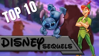 Top 10  Disney Sequels [upl. by Hough]