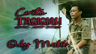 Ody Malik  CINTO TASISIAH  Karya Agus Taher [upl. by Ancel448]