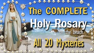 FULL HOLY ROSARY  ALL 20 Mysteries COMPLETE Scriptural Meditations for ALL Decades Scenic Beach [upl. by Hildegaard]