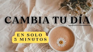 5 minutos para transformar tu día comienza feliz con afirmaciones 💫☕ [upl. by Taffy]