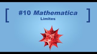 10 Curso Mathematica Límites [upl. by Uamak]