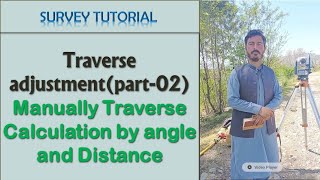 Traverse adjustment manually by angle and distance part 02 [upl. by Beichner860]