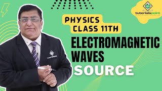 Class 11th  Source  Electromagnetic Waves  Tutorials Point [upl. by Bela432]