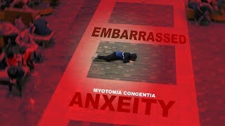 HOW TO NOT BE EMBARRASSED WITH MYOTONIA CONGENITA [upl. by Ama120]