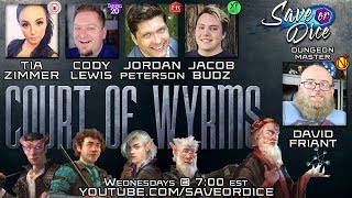 Save or Dice Court of Wyrms  Ep 01 Dungeons and Dragons Actual Play [upl. by Mia]