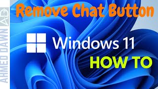 How to Remove the Chat Button From the Windows 11 Taskbar  How To Turn Off Chat in Windows 11 [upl. by Adala]