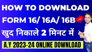 Form 16a and 16b by Taxpayers How to Download Form 16 Online for Salaried Employees From ITR Site [upl. by Lennahs811]