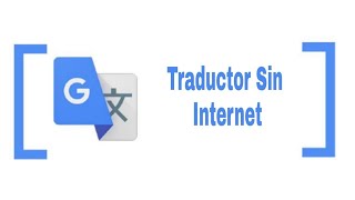 Traductor sin Internet para Android [upl. by Bouzoun]