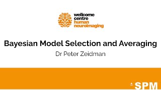 Bayesian Model Selection and Averaging  Dr Peter Zeidman  SPM for EEG and MEG [upl. by Idnem]