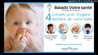 4 conseils pour lhygiène dentaire de votre bébé [upl. by Llenod]