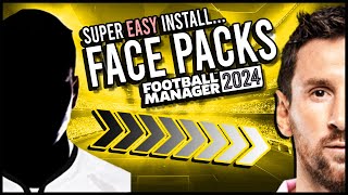 How to EASILY install Face Packs in FM24 [upl. by Edmond963]