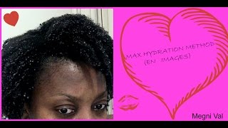 ETAPES DE LA MAX HYDRATION METHOD EN IMAGES [upl. by Trish]