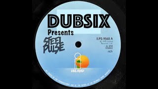 DUBSIX Presents Steel Pulse [upl. by Yarb]