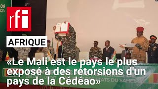 «Le Mali est le pays le plus exposé à des rétorsions dun pays de la Cédéao» • RFI [upl. by Lemak]