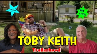 Music Reaction  First time Reaction Toby Keith  Trailerhood Reaction [upl. by Nwahsyd]