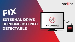 How to Fix External Drive Blinking But Not Detectable Issue [upl. by Witt]