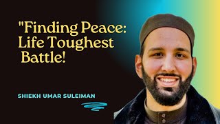 quotFrom Struggle to Strength Islamic Ways to Overcome DifficultiesquotSheikh Umar Suleiman [upl. by Reywas367]