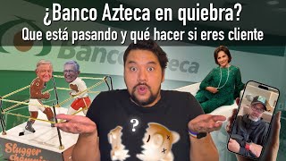 ¿Es cierto que Banco Azteca va a quebrar Te cuento aquí el chismecito financiero [upl. by Nediarb]