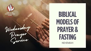 Wednesday Prayer Service  Jan 24th 2024  Biblical Models of Prayer amp Fasting [upl. by Dorice]