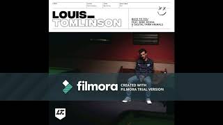 Back to You Official Clean  Louis Tomlinson Ft Bebe Rexha [upl. by Arnie]