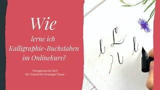 Wie lerne ich Kalligrafie Buchstaben im Onlinekurs Moderne Kalligraphie online lernen [upl. by Arikahc]