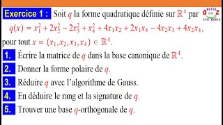 Exercice corrigé 1 sur les formes bilinéaires et les formes quadratiques [upl. by Oicapot]