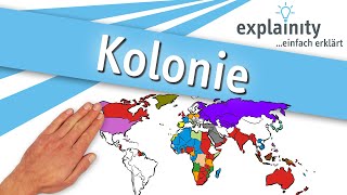 Kolonie einfach erklärt explainity® Erklärvideo [upl. by Clementis]