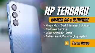 Rekomendasi HP Kamera OIS dan Ultrawide Harga 2 Jutaan  3 Jutaan Terbaru [upl. by Illona]