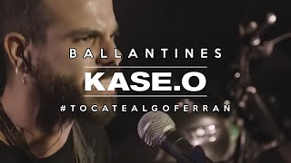 Ferran Exceso  Ballantines y Delirios Kase O  Exceso TocateAlgoFerran Season 2 [upl. by Resaec]