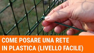 Tutorial Come installare una recinzione in plastica livello facilehobbystico [upl. by Elleinnod]