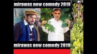 Mirawas pashto new funny program 2019 [upl. by Norrek870]