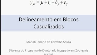 Delineamento em Blocos ao acaso  DBC parte 1 [upl. by Ettenoj]