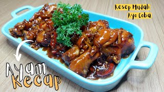 Resep Ayam Kecap Pedas Manis  Sweet and Spicy Soy Sauce Chicken Recipe [upl. by Olvan]