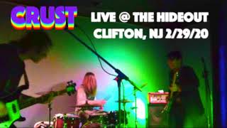 CRUST live at The Hideout in Clifton NJ 22920 [upl. by Thorr]