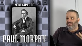 More Games of Paul Morphy with GM Ben Finegold [upl. by Nodab]