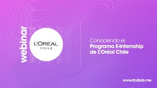 Conociendo el Programa EInternship de LOréal Chile [upl. by Nnave166]