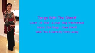 Tango With The Sheriff Line Dance  Walk Thru amp Demo [upl. by Tien264]