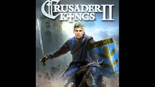 Crusader Kings II Soundtrack  The kings crusade [upl. by Mandelbaum551]