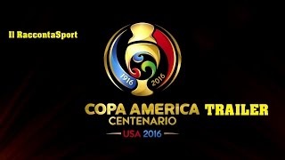 Copa America Centenario 2016 Trailer [upl. by Ricca]