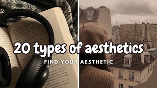 20 types of aesthetic [upl. by Hayott]