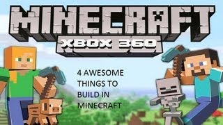 4 awesome things to build in minecraft xbox 360 edition [upl. by Shanon]