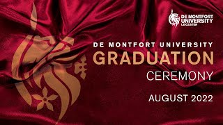 DMU August Graduations 2022 Saturday 27 August 10am [upl. by Hairahs]